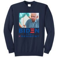 Funny Biden Nursing Biden For Resident Gift Tall Sweatshirt