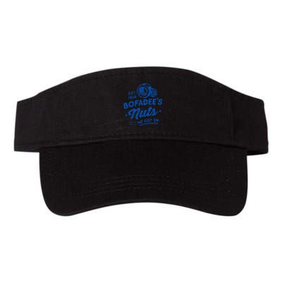 Funny Bofadees Nuts We Got Em Visor