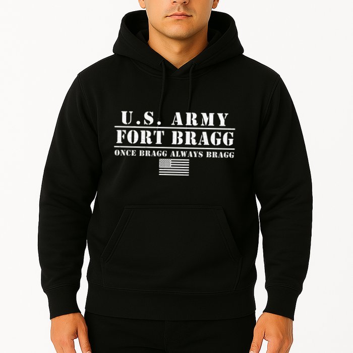 Fort Bragg Nc Basic Training Once Bragg Always Bragg Hoodie