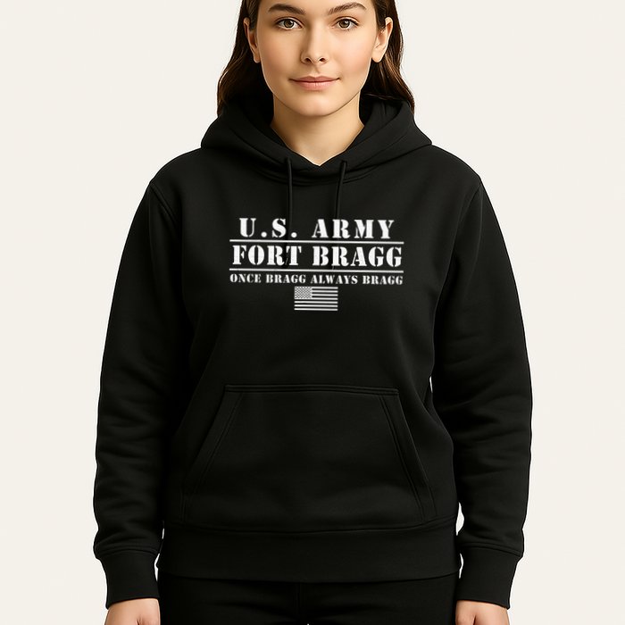 Fort Bragg Nc Basic Training Once Bragg Always Bragg Hoodie