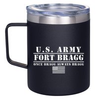 Fort Bragg Nc Basic Training Once Bragg Always Bragg 12oz Stainless Steel Coffee Mug