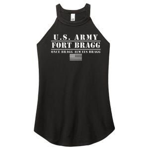 Fort Bragg Nc Basic Training Once Bragg Always Bragg Women's Perfect Tri Rocker Tank