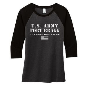 Fort Bragg Nc Basic Training Once Bragg Always Bragg Women's Tri-Blend 3/4-Sleeve Raglan Shirt