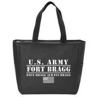 Fort Bragg Nc Basic Training Once Bragg Always Bragg Zip Tote Bag