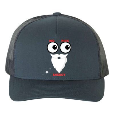 Funny Big Nick Energy Big Nick Energy Big Nick Energy Cool Gift Yupoong Adult 5-Panel Trucker Hat