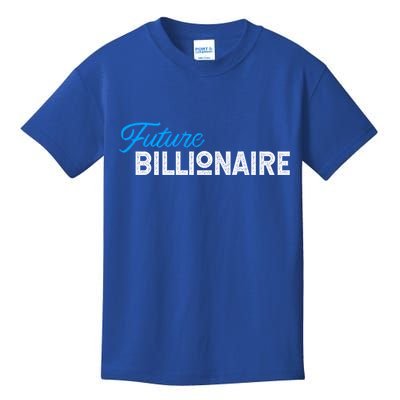 Future Billionaire Novelty Gift Meaningful Gift Kids T-Shirt
