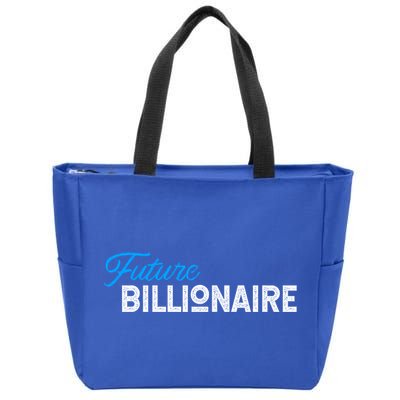 Future Billionaire Novelty Gift Meaningful Gift Zip Tote Bag