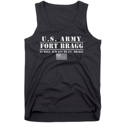 Fort Bragg Nc Basic Training It Will Always Be Ft Bragg Tank Top