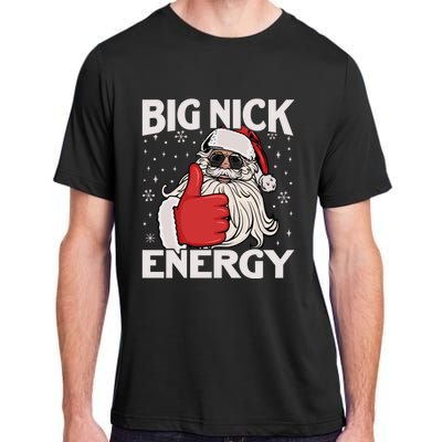 Funny Big Nick Energy Santa Xmas Christmas Long Sleeve Adult ChromaSoft Performance T-Shirt