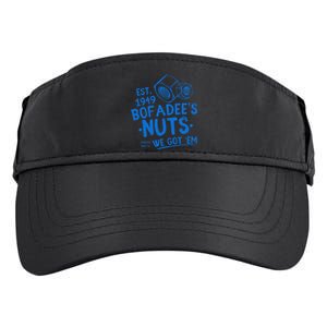 Funny Bofadees Nuts We Got Em Adult Drive Performance Visor