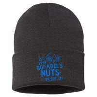 Funny Bofadees Nuts We Got Em Sustainable Knit Beanie