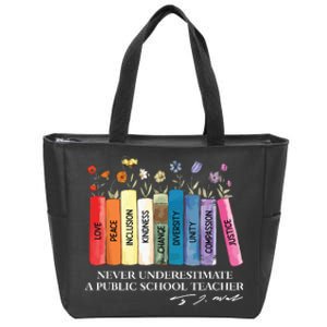 Floral Books Never Underestimate A Public School Teacher Zip Tote Bag