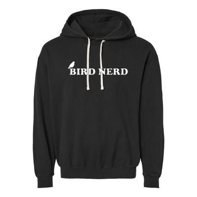 Funny Bird Nerd For Bird Watchers Garment-Dyed Fleece Hoodie