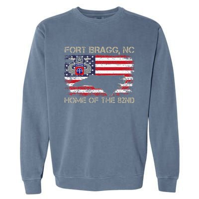 Fort Bragg NC Home Of The 82nd Airborne Veterans Day Garment-Dyed Sweatshirt