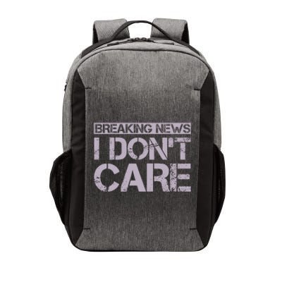 Funny Breaking News I Don't Care Sarcasm Humor Vector Backpack