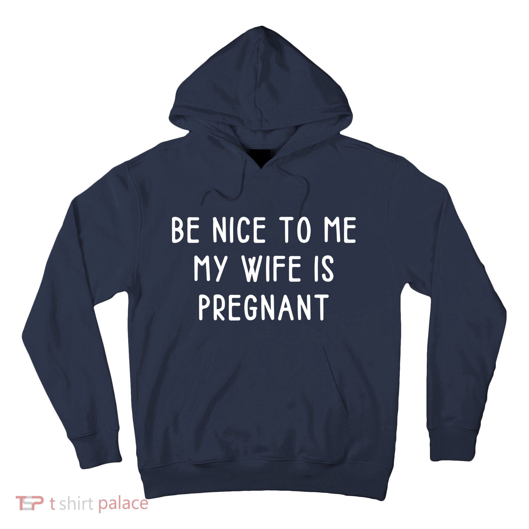 Funny Be Nice To Me Tall Hoodie