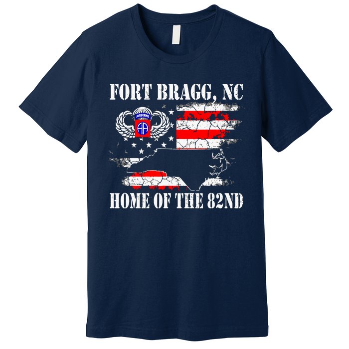 Fort Bragg NC Home Of The 82nd Airborne Veterans Day Premium T-Shirt