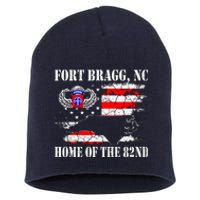 Fort Bragg NC Home Of The 82nd Airborne Veterans Day Short Acrylic Beanie