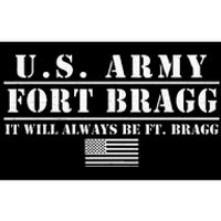 Fort Bragg Nc Basic Training It Will Always Be Ft. Bragg Bumper Sticker