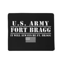 Fort Bragg Nc Basic Training It Will Always Be Ft. Bragg Mousepad