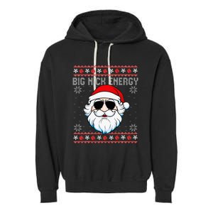 funny Big Nick Energy Santa Ugly Christmas Sweater Garment-Dyed Fleece Hoodie