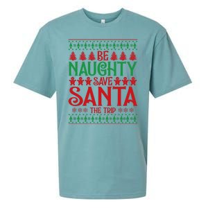 Funny Be Naughty Save Santa The Trip Sueded Cloud Jersey T-Shirt