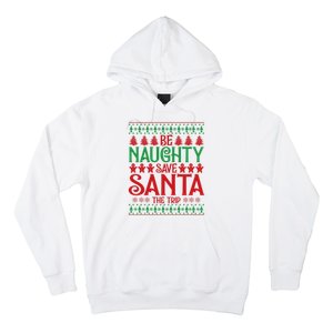 Funny Be Naughty Save Santa The Trip Hoodie