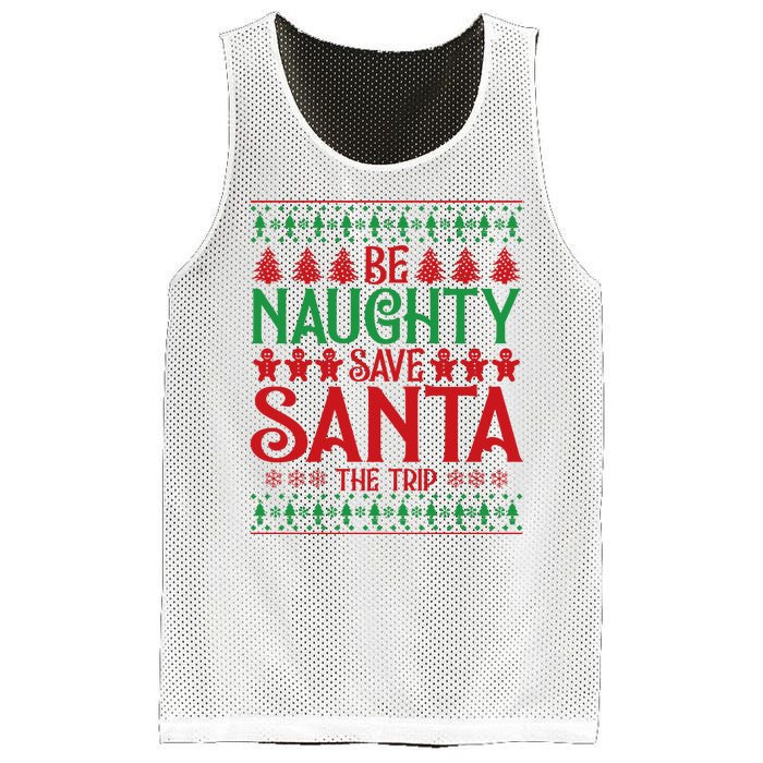 Funny Be Naughty Save Santa The Trip Mesh Reversible Basketball Jersey Tank