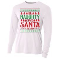 Funny Be Naughty Save Santa The Trip Cooling Performance Long Sleeve Crew