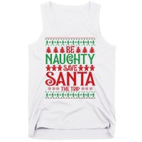 Funny Be Naughty Save Santa The Trip Tank Top