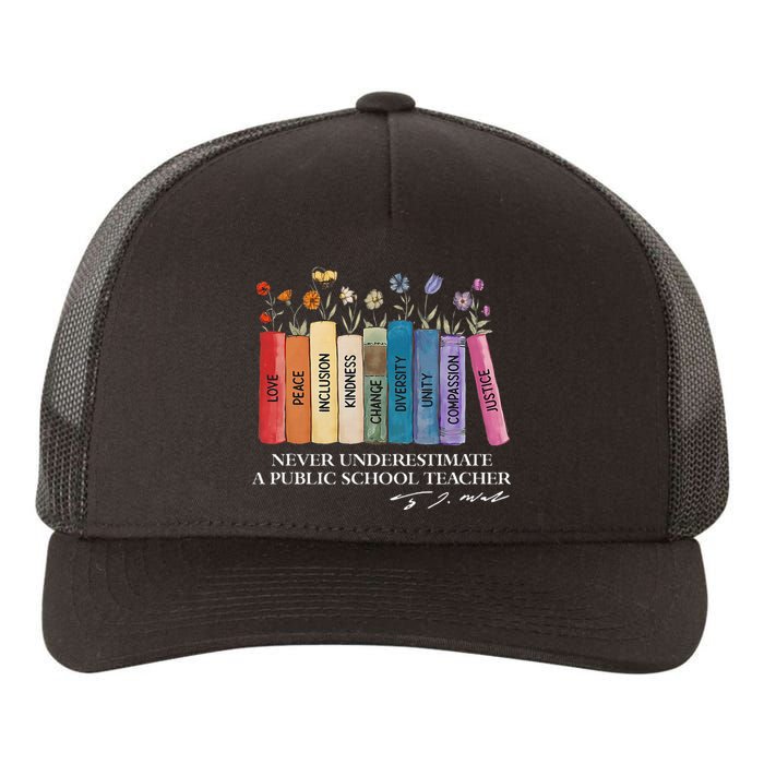 Floral Books Never Underestimate A Public School Teacher Yupoong Adult 5-Panel Trucker Hat