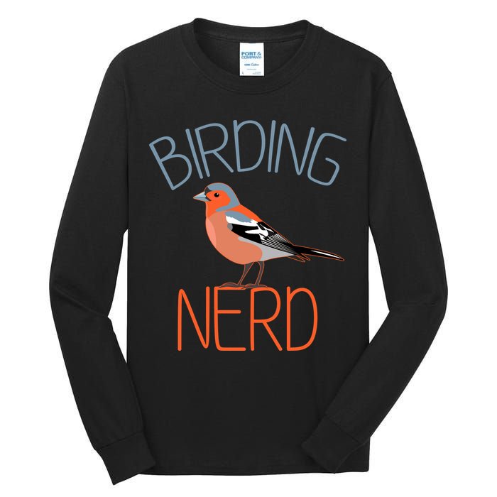Funny Birding Nerd Bird Watching Fan Tall Long Sleeve T-Shirt