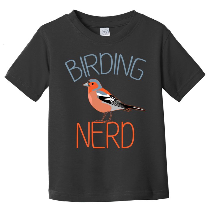 Funny Birding Nerd Bird Watching Fan Toddler T-Shirt