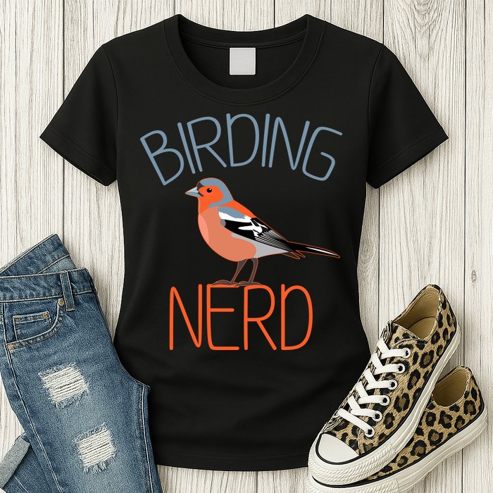 Funny Birding Nerd Bird Watching Fan Womens T-Shirt
