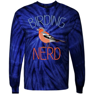 Funny Birding Nerd Bird Watching Fan Tie-Dye Long Sleeve Shirt