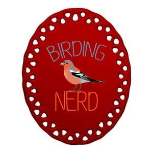 Funny Birding Nerd Bird Watching Fan Ceramic Oval Ornament