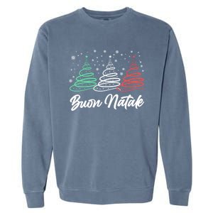 Funny Buon Natale Italy Pride Xmas Holiday Italian Christmas Great Gift Garment-Dyed Sweatshirt