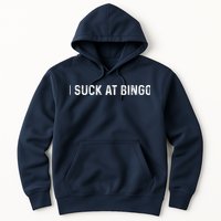 Funny Bingo Night Suck At Bingo Game Hoodie