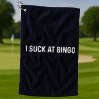 Funny Bingo Night Suck At Bingo Game Golf Towel