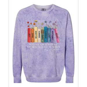 Floral Books Never Underestimate A Public School Teacher Colorblast Crewneck Sweatshirt