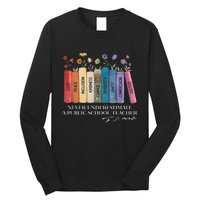 Floral Books Never Underestimate A Public School Teacher Long Sleeve Shirt