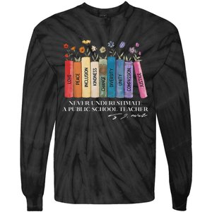 Floral Books Never Underestimate A Public School Teacher Tie-Dye Long Sleeve Shirt