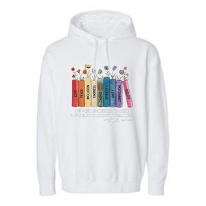 Floral Books Never Underestimate A Public School Teacher Garment-Dyed Fleece Hoodie