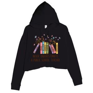 Floral Books Never Underestimate A Public School Teacher Cool Gift Crop Fleece Hoodie