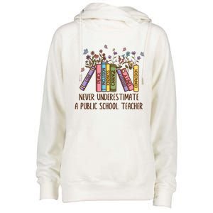 Floral Books Never Underestimate A Public School Teacher Cool Gift Womens Funnel Neck Pullover Hood