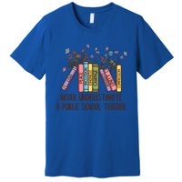 Floral Books Never Underestimate A Public School Teacher Cool Gift Premium T-Shirt