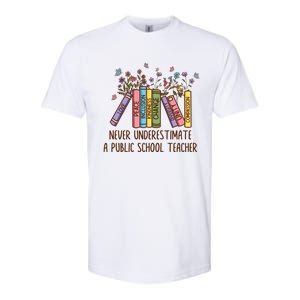 Floral Books Never Underestimate A Public School Teacher Cool Gift Softstyle CVC T-Shirt