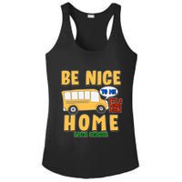 Funny Be Nice To Me It's A Long Walk Home Be Nice to Bus Driver Ladies PosiCharge Competitor Racerback Tank