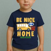Funny Be Nice To Me It's A Long Walk Home Be Nice to Bus Driver Toddler T-Shirt