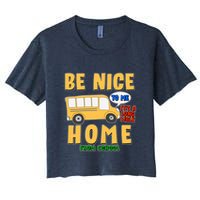 Funny Be Nice To Me It's A Long Walk Home Be Nice to Bus Driver Crop Top
